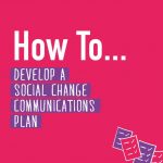 thumbnail of 02-TGG_How-to-Develop-a-social-change-communications-plan-Final-Digital[1]